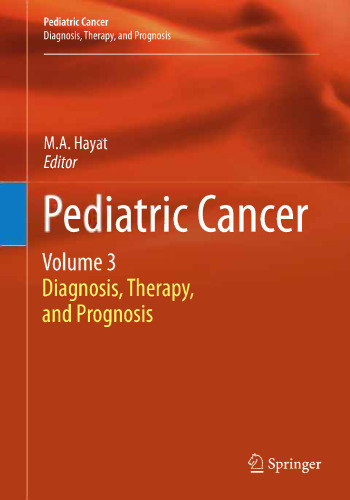 Pediatric Cancer, Volume 3: Diagnosis, Therapy, and Prognosis
