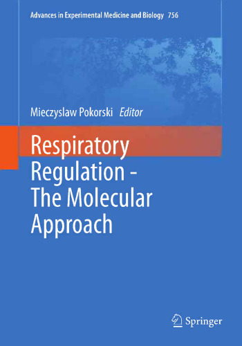 Respiratory Regulation - The Molecular Approach