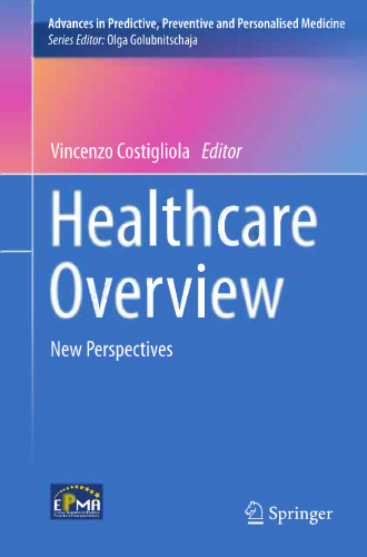 Healthcare Overview: New Perspectives