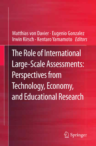 The Role of International Large-Scale Assessments: Perspectives from Technology, Economy, and Educational Research