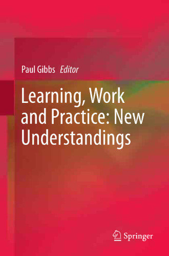 Learning, Work and Practice: New Understandings