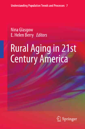 Rural Aging in 21st Century America