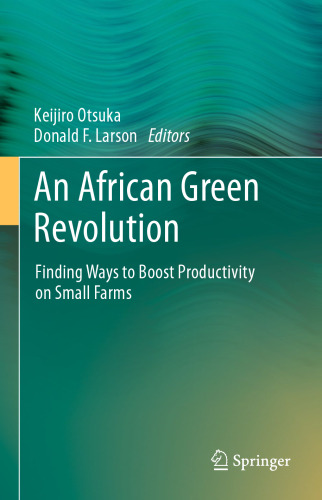 An African Green Revolution: Finding Ways to Boost Productivity on Small Farms