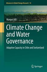 Climate Change and Water Governance: Adaptive Capacity in Chile and Switzerland