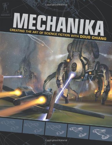 Mechanika: Creating the Art of Science Fiction with Doug Chiang