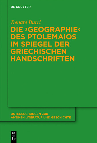 Die »Geographie« des Ptolemaios im Spiegel der griechischen Handschriften
