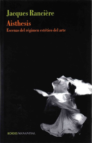 Aisthesis. Escenas del régimen estético del arte