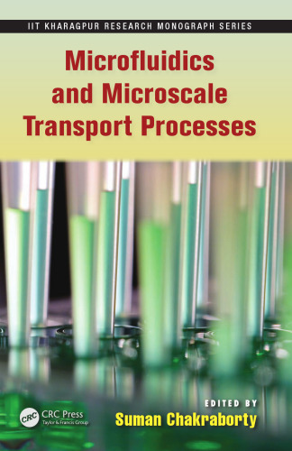 Microfluidics and Microscale Transport Processes