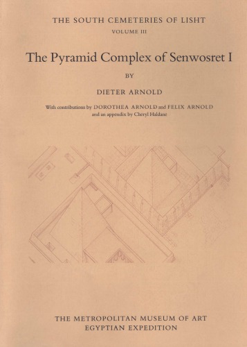 The Pyramid Complex of Senwosret I