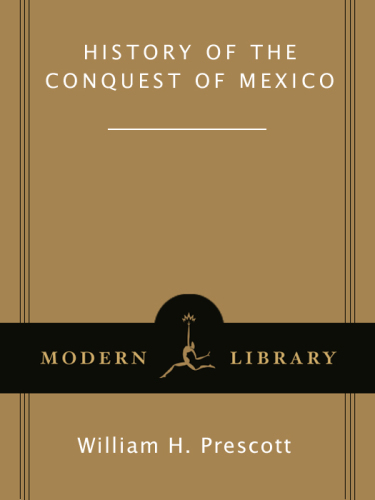 History of the Conquest of Mexico