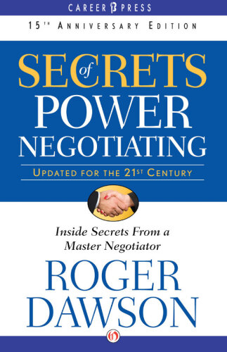 Secrets of Power Negotiating, 15th Anniversary Edition: Inside Secrets from a Master Negotiator