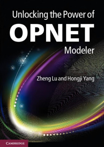 Unlocking the Power of OPNET Modeler