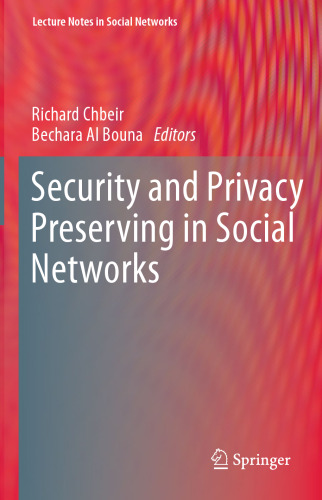 Security and privacy preserving in social networks