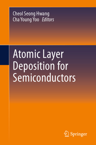 Atomic Layer Deposition for Semiconductors