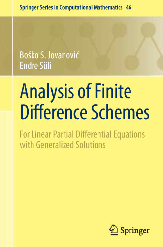 Analysis of Finite Difference Schemes: For Linear Partial Differential Equations with Generalized Solutions
