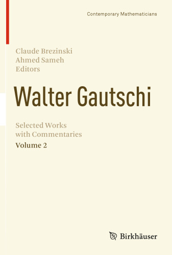Walter Gautschi, Volume 2: Selected Works with Commentaries