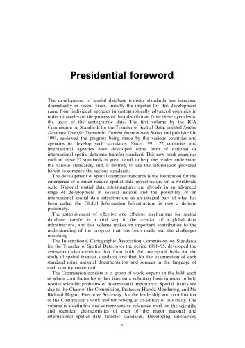 Spatial Database Transfer Standards 2: Characteristics for Assessing Standards and Full Descriptions of the National and International Standards in the World. The ICA Commission on Standards for the Transfer of Spatial Data December, 1996