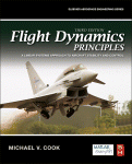 Flight Dynamics Principles. A Linear Systems Approach to Aircraft Stability and Control
