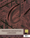 Processor Description Languages. Applications and Methodologies
