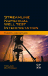 Streamline Numerical Well Test Interpretation. Theory and Method