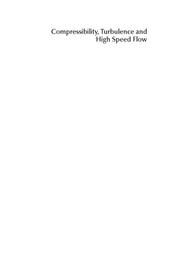 Compressibility, Turbulence and High Speed Flow