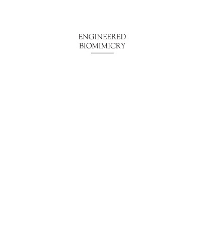 Engineered Biomimicry