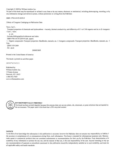Transport Properties of Chemicals and Hydrocarbons. Viscosity, Thermal Conductivity, and Diffusivity of C1 to C100 Organics and Ac to Zr Inorganics