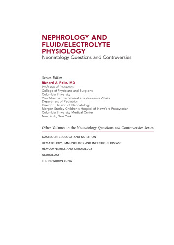 Nephrology and Fluid/Electrolyte Physiology: Neonatology Questions and Controversies