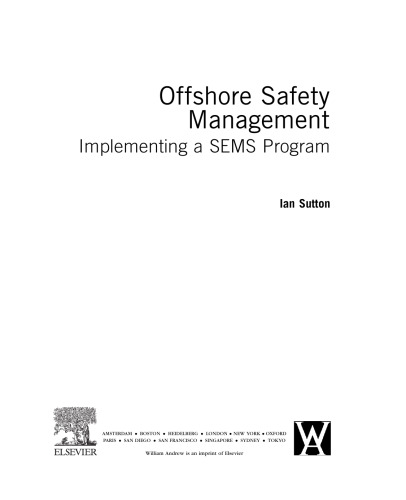 Offshore Safety Management. Implementing a SEMS Program