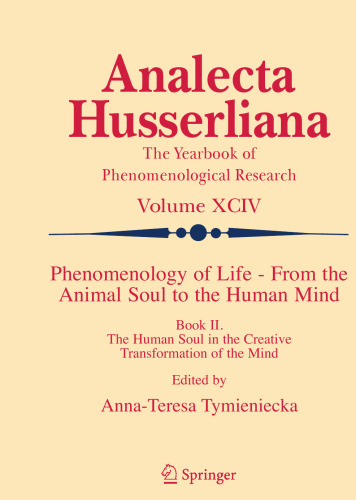 Phenomenology of Life from the Animal Soul to the Human Mind: Book II The Human Soul in the Creative Transformation of the Mind