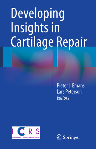 Developing Insights in Cartilage Repair