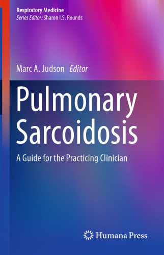 Pulmonary Sarcoidosis: A Guide for the Practicing Clinician