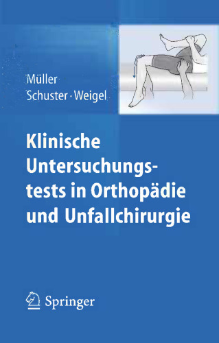 Klinische Untersuchungstests in Orthopädie und Unfallchirurgie