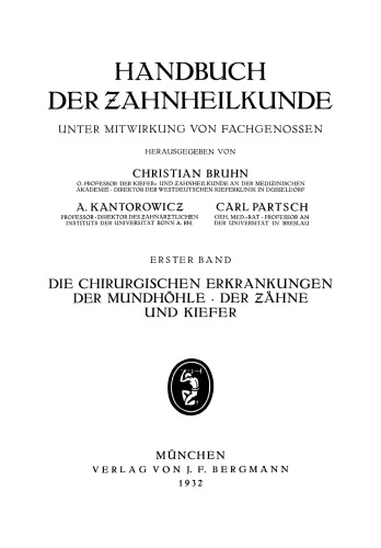 Handbuch der Zahnheilkunde: Die Chirurgischen Erkrankungen der Mundhöhle der Zähne und Kiefer