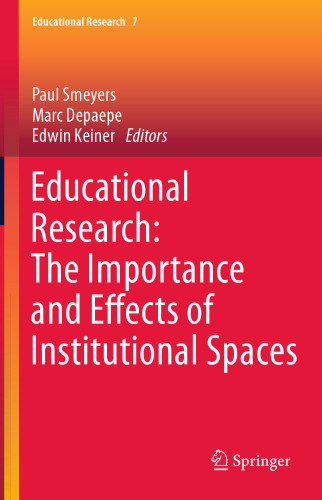 Educational Research: The Importance and Effects of Institutional Spaces