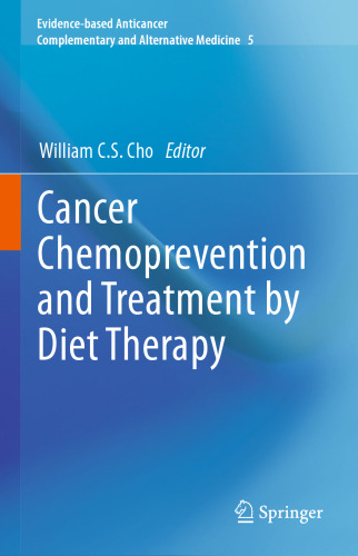 Cancer Chemoprevention and Treatment by Diet Therapy
