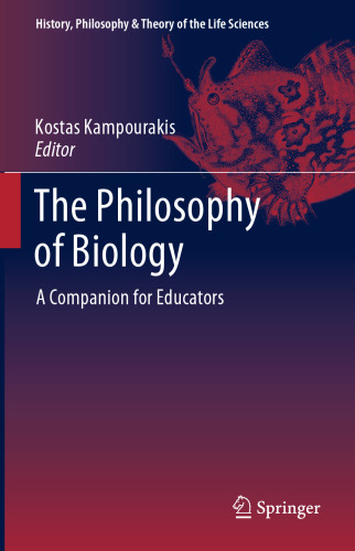 The Philosophy of Biology: A Companion for Educators