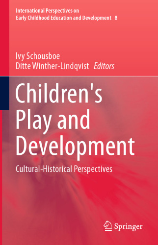 Children's Play and Development: Cultural-Historical Perspectives