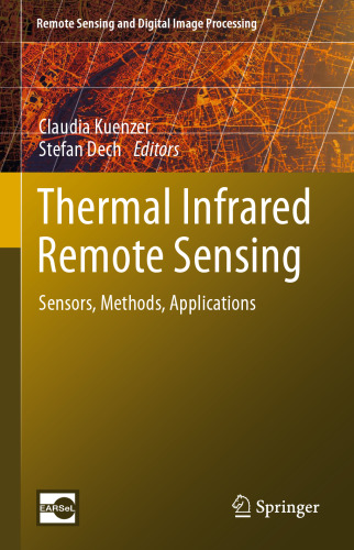 Thermal Infrared Remote Sensing: Sensors, Methods, Applications