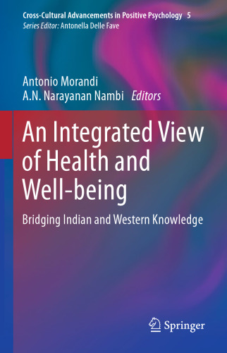 An Integrated View of Health and Well-being: Bridging Indian and Western Knowledge