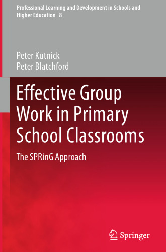 Effective Group Work in Primary School Classrooms: The SPRinG Approach