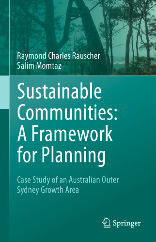 Sustainable Communities: A Framework for Planning: Case Study of an Australian Outer Sydney Growth Area