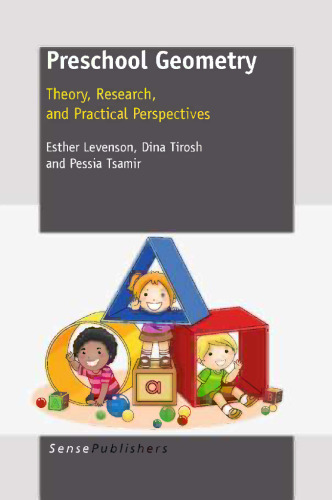 Preschool Geometry: Theory, Research, and Practical Perspectives