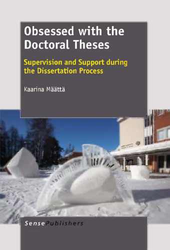 Obsessed with the Doctoral Theses: Supervision and Support during the Dissertation Process
