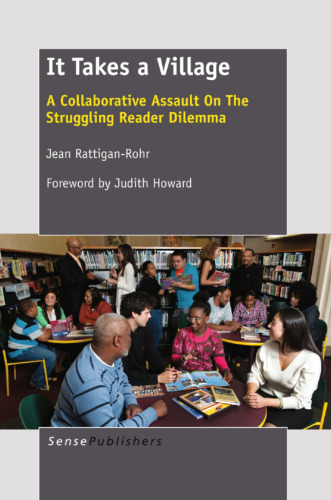 It Takes a Village: A Collaborative Assault on the Struggling Reader Dilemma