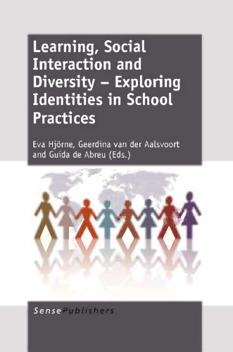 Learning, Social Interaction and Diversity – Exploring Identities in School Practices