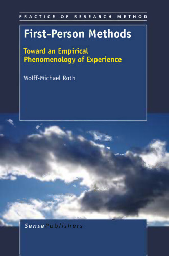 First-Person Methods: Toward an Empirical Phenomenology of Experience