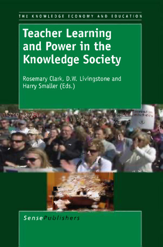 Teacher Learning and Power in the Knowledge Society