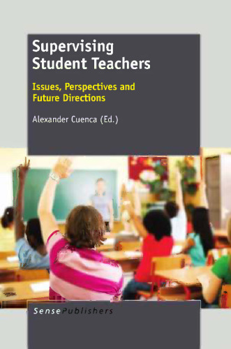 Supervising Student Teachers: Issues, Perspectives and Future Directions