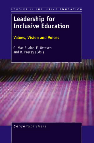 Leadership for Inclusive Education: Values, Vision and Voices